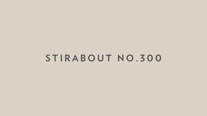 No. 300 Stirabout